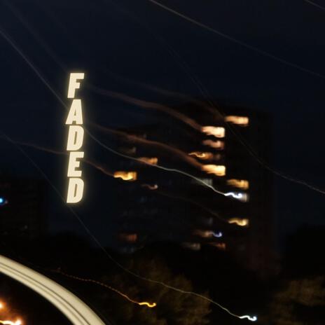 faded | Boomplay Music