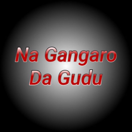 Na Gangaro | Boomplay Music