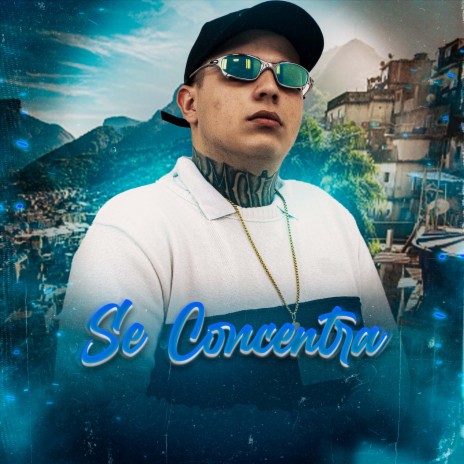 Se Concentra ft. Dj Vilão | Boomplay Music