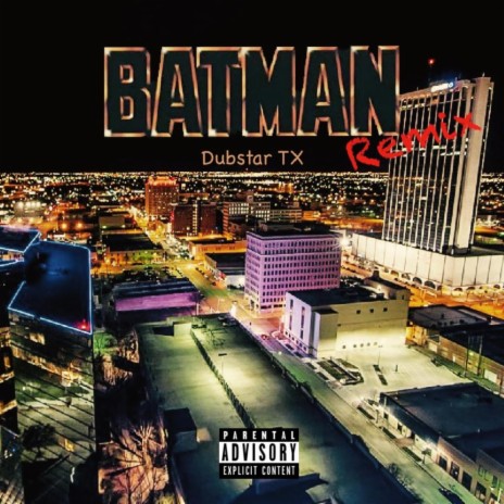 BATMAN (Remix)
