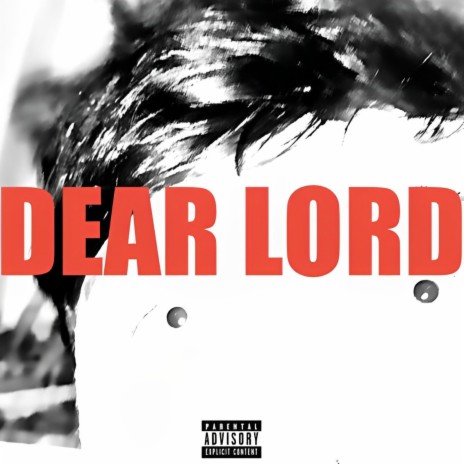 DEAR LORD | Boomplay Music