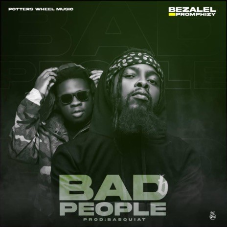 Bezalel_Ft.Promphizy_Bad People | Boomplay Music