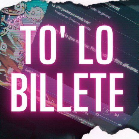 To' lo Billete' | Boomplay Music