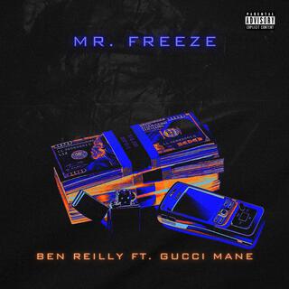 Mr. Freeze (feat. Gucci Mane)