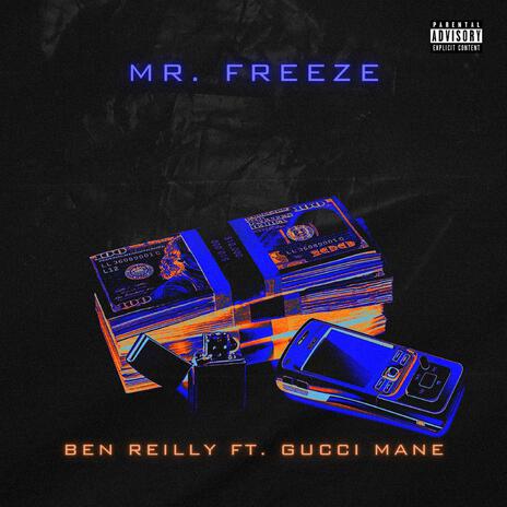 Mr. Freeze (feat. Gucci Mane) | Boomplay Music