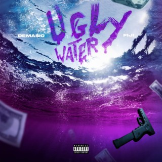 Ugly Water