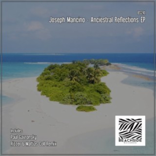 Anciestral Reflections EP