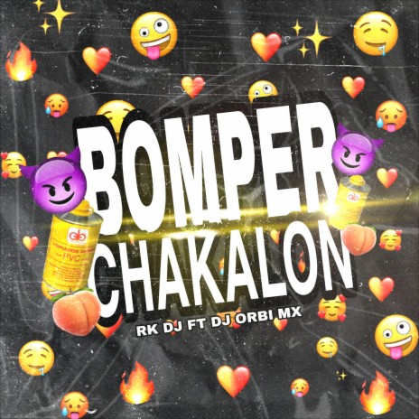 Bomper Chakalon (feat. Dj Orbi) | Boomplay Music