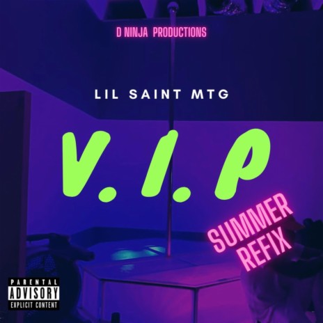 V.I.P (Summer Refix) [D Ninja Productions] | Boomplay Music