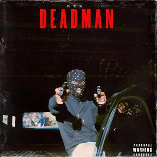 DeadMan (Freestyle) lyrics | Boomplay Music