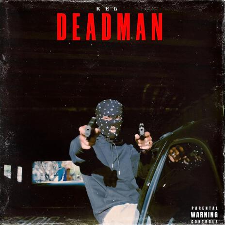 DeadMan (Freestyle) | Boomplay Music