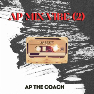 AP MIX VIBE (2) DEP MIX (DEP Remix)
