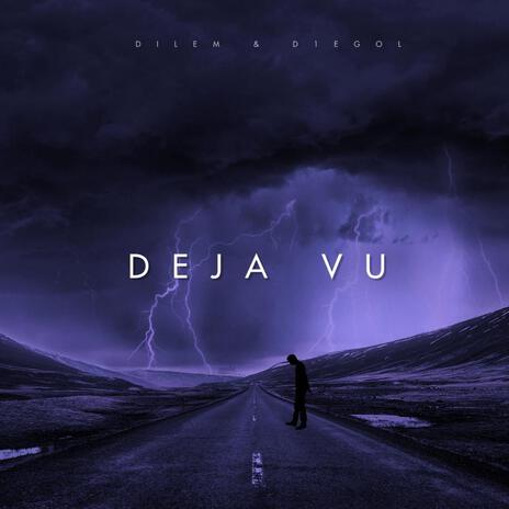 Deja Vu ft. Dilem | Boomplay Music