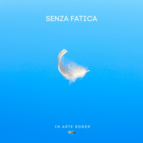 Senza fatica | Boomplay Music