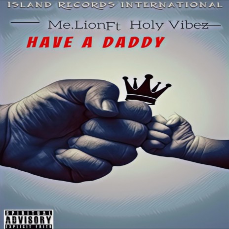 HAVE A DADDY SONG | Boomplay Music