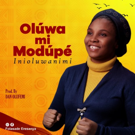 Oluwa Mi Modupe