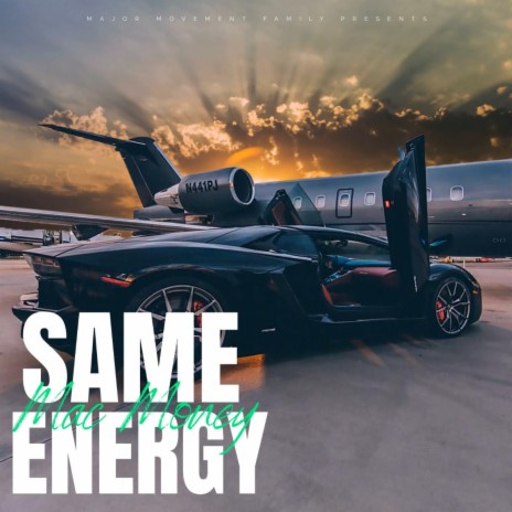 SAME ENERGY | Boomplay Music