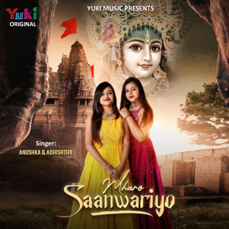 Mharo Saanwariyo ft. Adhishtha | Boomplay Music