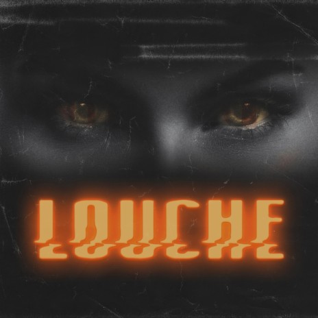 LOUCHE ft. Clank | Boomplay Music