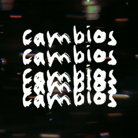 CAMBIOS