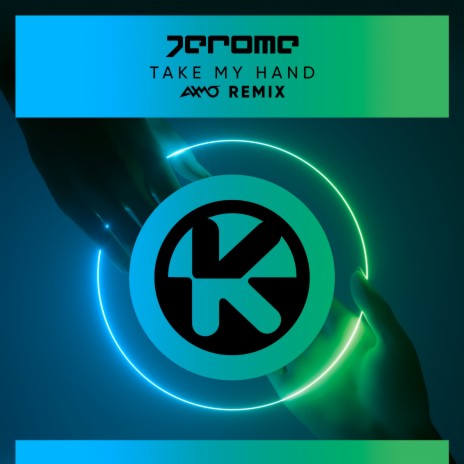 Take My Hand (AXMO Remix) | Boomplay Music