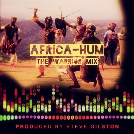 Africa Hum (The Warrior Mix) ft. Dr. Victor | Boomplay Music