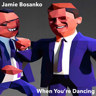 When You're Dancing