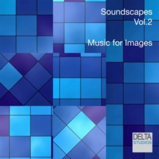 Soundscapes Vol. 2 - Music for Images