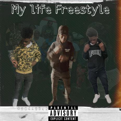 My Life (Freestyle) | Boomplay Music