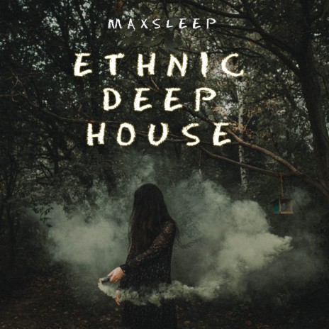 Ethnic Deep House