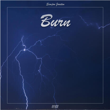 Burn | Boomplay Music