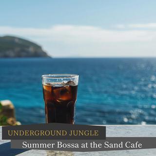 Summer Bossa at the Sand Cafe