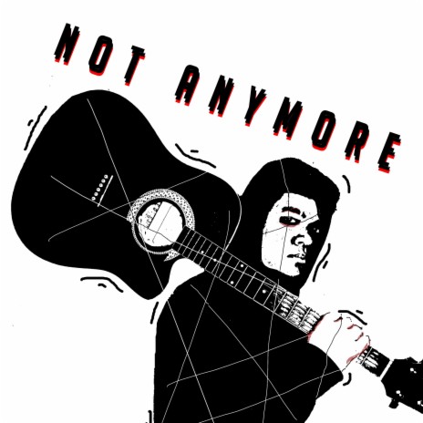 Not Anymore | Boomplay Music