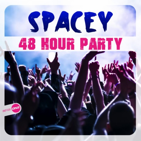 48 Hour Party (Original Mix) | Boomplay Music