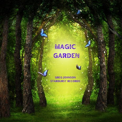 Magic Garden ft. Starburst Records | Boomplay Music