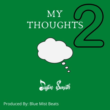 My Thoughts 2 | Boomplay Music