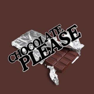 Chocolate Please lyrics | Boomplay Music