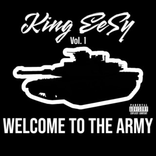King EeSy Vol. One Welcome To The Army