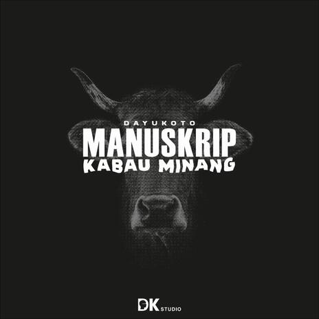 Manuskrip Kabau Minang | Boomplay Music