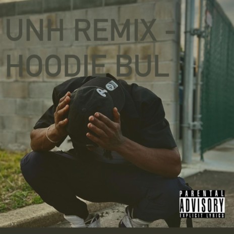 Unh Remix | Boomplay Music