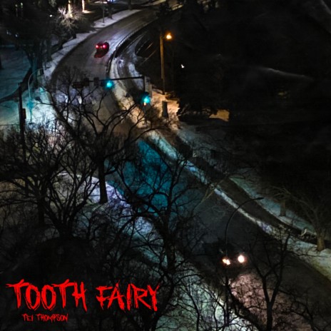 TOOTH FAIRY | Boomplay Music