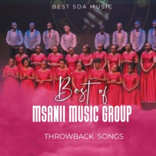 Best Of Msanii Music Group Throwback Songs