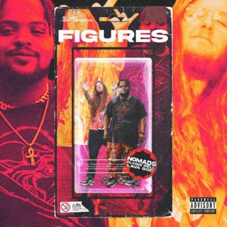 Figures (feat. FlyBoi Rell & Lava God) | Boomplay Music