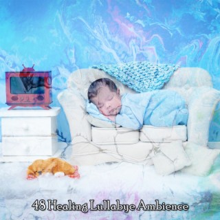 48 Healing Lullabye Ambience