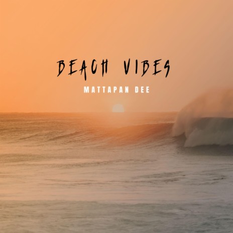 Beach Vibes | Boomplay Music