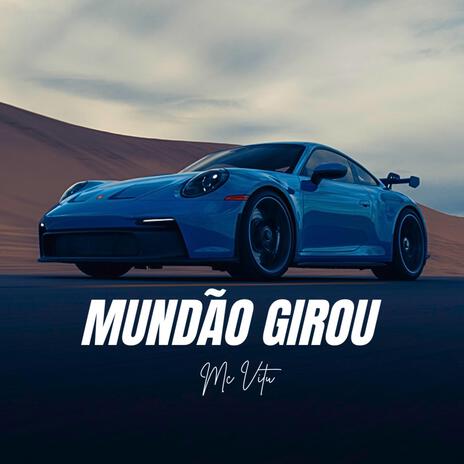 MUNDÃO GIROU | Boomplay Music