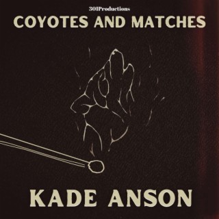 Coyotes and Matches