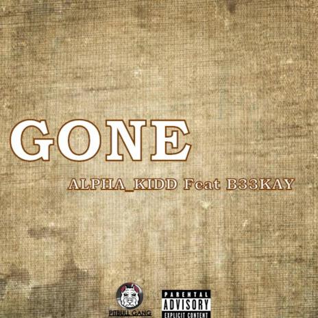 Gone ft. B33kay SA