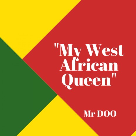 My West African Queen (Original Mix)