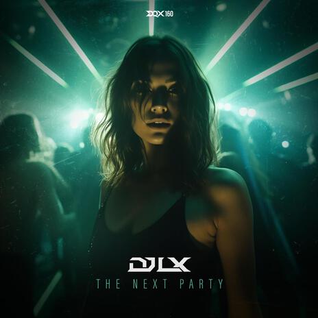 The Next Party | Boomplay Music